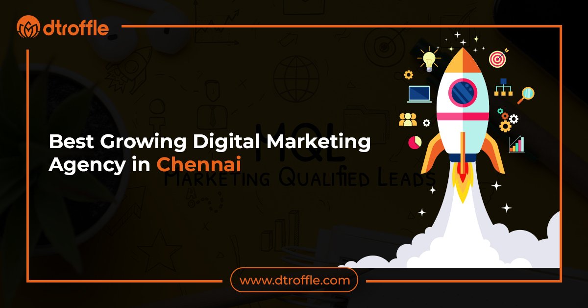 Best Growing Digital Marketing Agency in Chennai