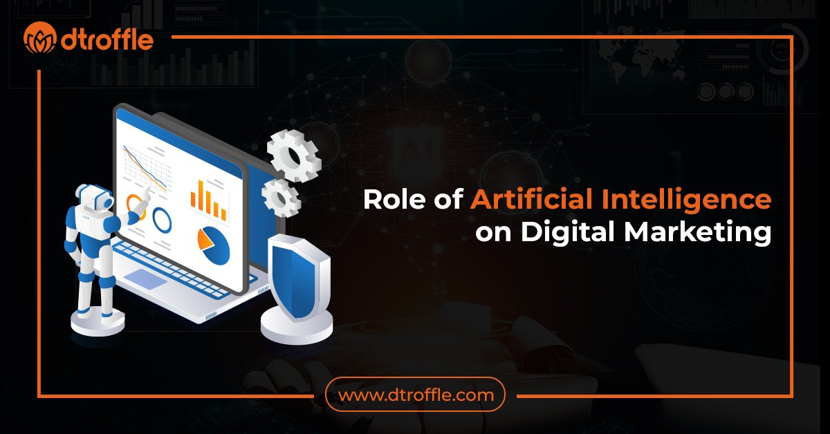Role of Artificial Inelligence on Digital Marketing