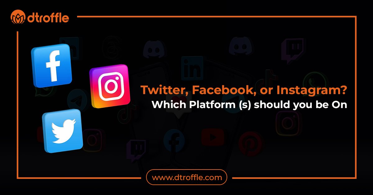 Twitter, Facebook, or Instagram