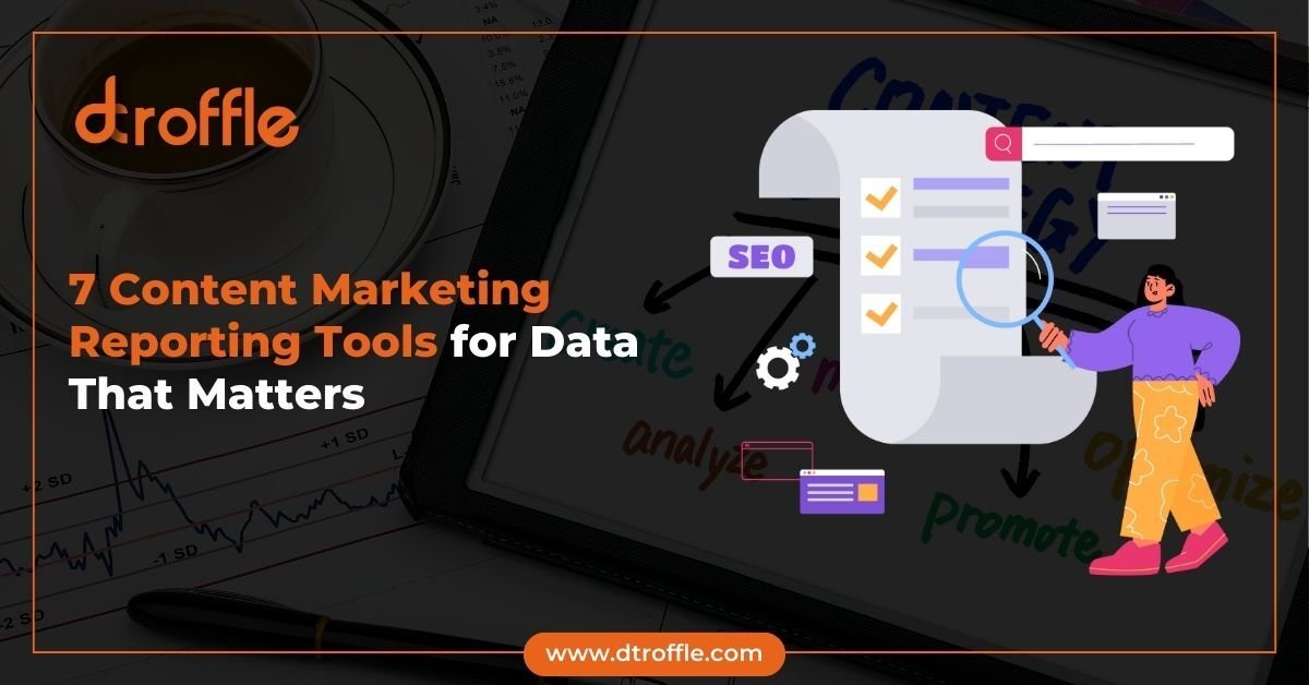 Content Marketing Reporting Tools