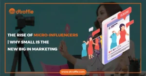 The Rise of Micro-Influencers