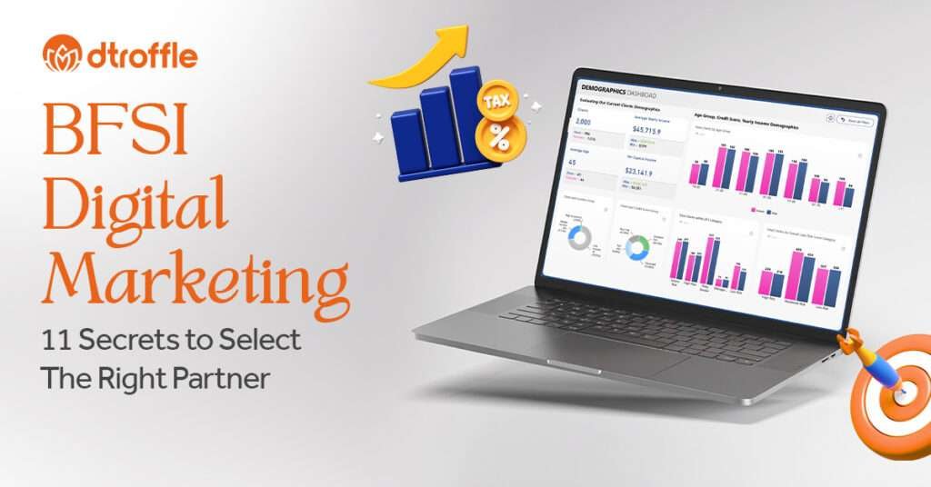 BFSI Digital Marketing 11 Secrets to Select the Right Partner