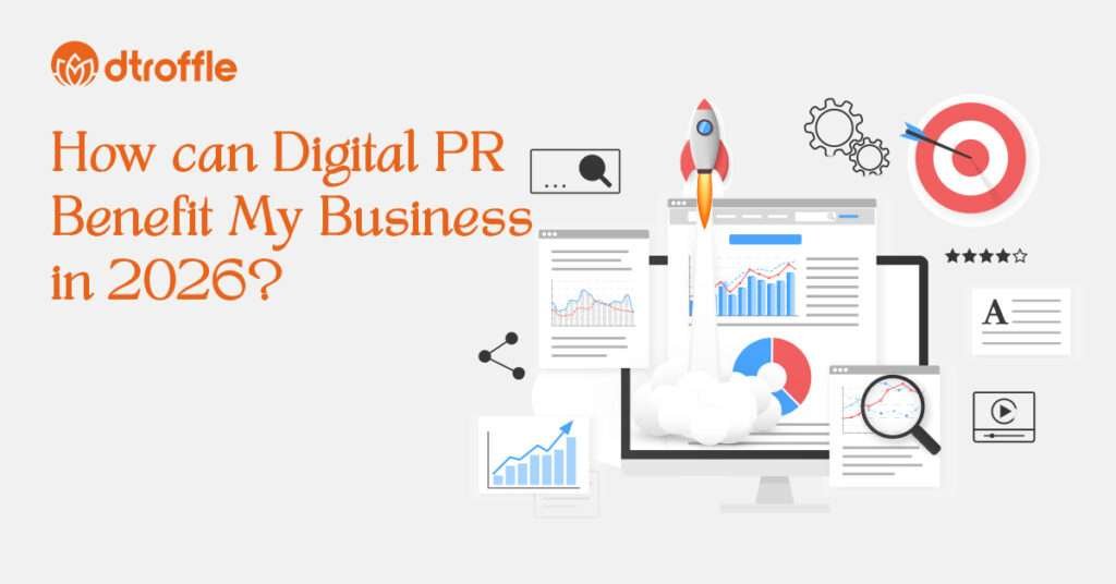 Digital PR in 2026 How It Can Help in Business Growth