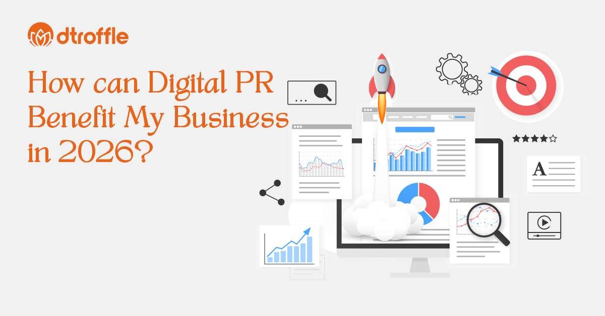 Digital PR in 2026 How It Can Help in Business Growth
