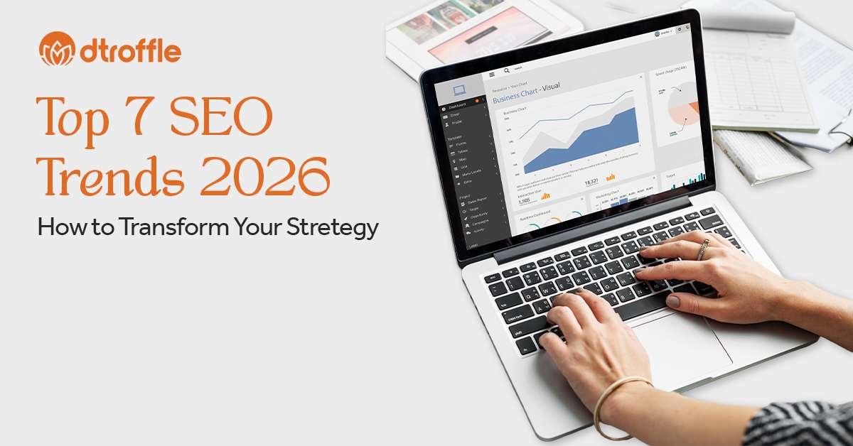 Top 7 SEO Trends in 2026