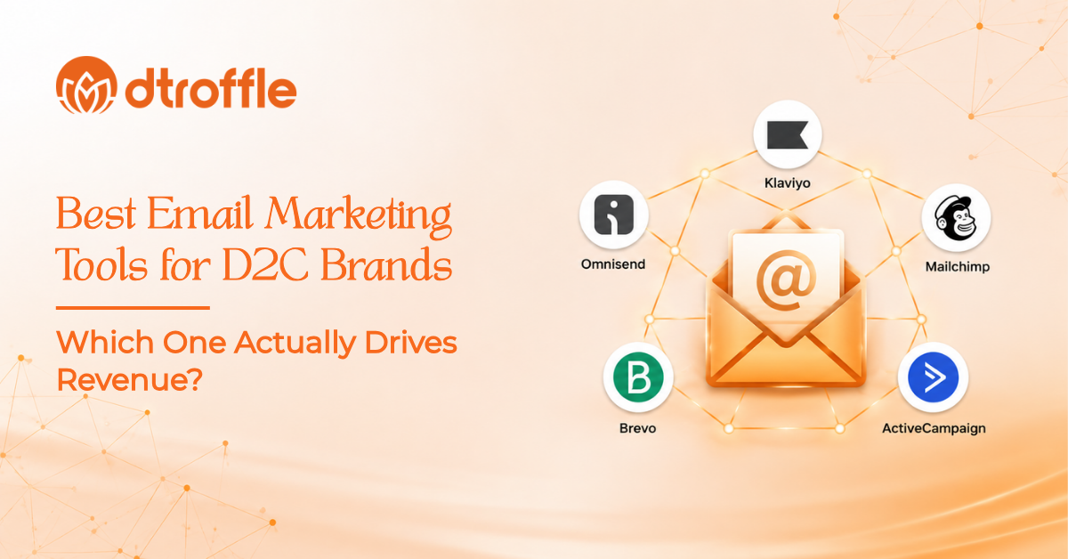 Best Email Marketing Tools for D2C Brands