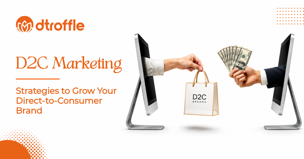 D2C Marketing Strategy