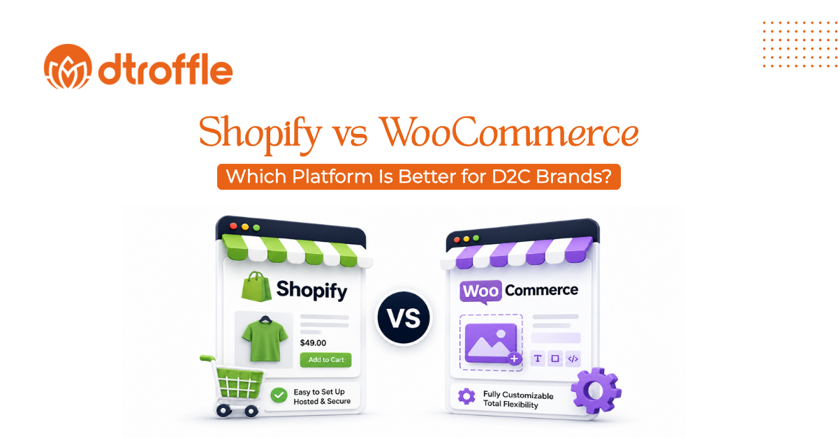 Shopify vs WooCommerce for D2C Brands