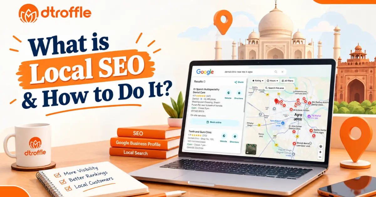 What is Local SEO & How to Do It?